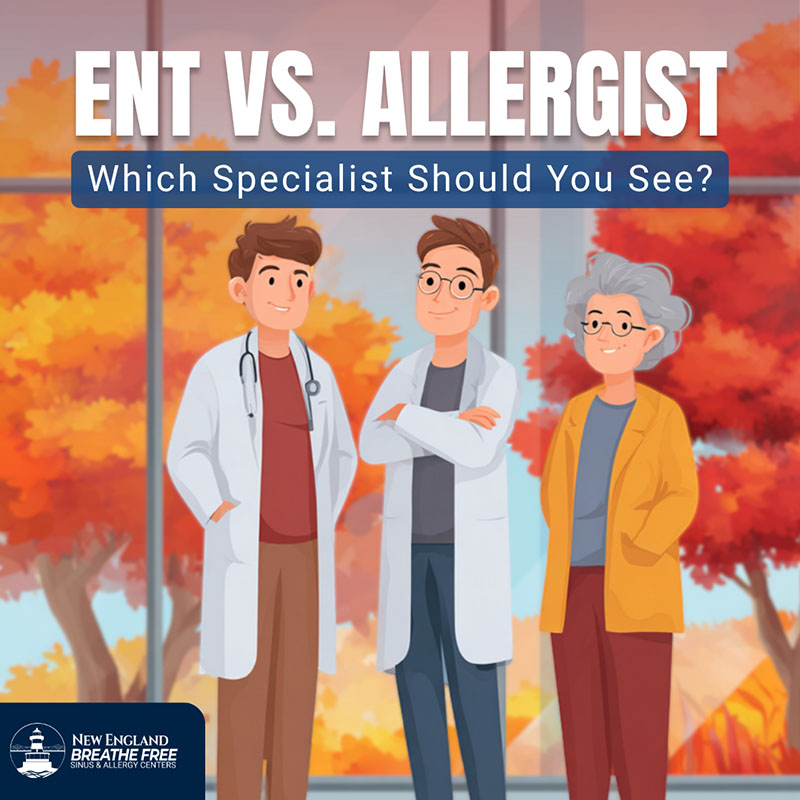 ENT vs. Allergist ENT vs. Allergist